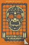 Mendoza, Elmer - Silver Bullets