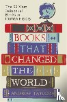 Taylor, Andrew - Books that Changed the World
