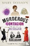 Dobson, Mary - Murderous Contagion