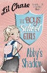 Chase, Lil - The Boys' School Girls: Abby's Shadow