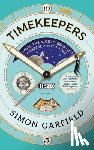 Garfield, Simon - Timekeepers