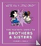 Schulz, Charles M. - The Peanuts Guide to Brothers and Sisters