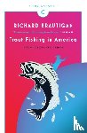 Brautigan, Richard - Trout Fishing in America