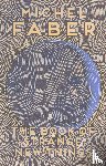Faber, Michel - The Book of Strange New Things