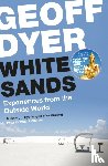 Dyer, Geoff - White Sands