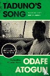 Atogun, Odafe - Taduno's Song