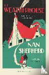 Shepherd, Nan - The Weatherhouse