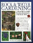 Robinson, Peter - Rock & Water Gardening