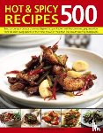 Jollands Beverley - 500 Hot & Spicy Recipes