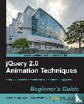 Culpepper, Adam, Wellman, Dan - jQuery 2.0 Animation Techniques Beginner's Guide