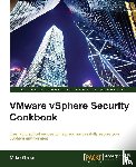 Greer, Mike - VMware vSphere Security Cookbook