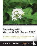 Serra, James, Anton, Bill - Reporting with Microsoft SQL Server 2012
