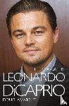 Wight, Douglas - Leonardo DiCaprio - The Biography