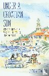 Stancomb, Anthony - Under a Croatian Sun