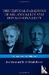 Abram, Jan, Hinshelwood, R.D. - The Clinical Paradigms of Melanie Klein and Donald Winnicott