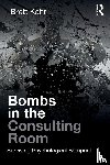 Kahr, Brett - Bombs in the Consulting Room
