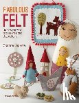 Lapierre, Corinne - Fabulous Felt