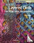 Small, Ann - The Textile Artist: Layered Cloth