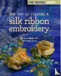 Van Niekerk, Di, Cassidy, Toody - The Textile Artist: The Art of Felting & Silk Ribbon Embroidery