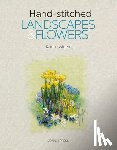 Witten, Katrina - Hand-stitched Landscapes & Flowers