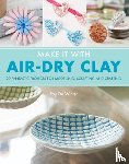 De Winter, Fay - Make It With Air-Dry Clay