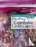 Robson, Carole - Painting Expressive Landscapes