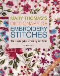 Eaton, Jan - Mary Thomas’s Dictionary of Embroidery Stitches