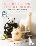 Dace, Roz, Balchin, Judy - Needle Felting for Beginners