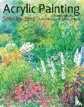 Jelbert, Wendy, Massey, Carole, Hyde, David - Acrylic Painting Step-by-Step