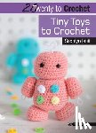 Ishii, Sachiyo - 20 to Crochet: Tiny Toys to Crochet