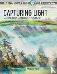 Beale, Catherine - The Innovative Artist: Capturing Light