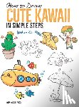 Li, Yishan - How to Draw: Cute Kawaii