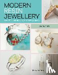 Naumann, Sara - Modern Resin Jewellery