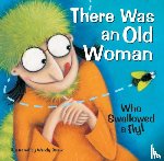  - There Was an Old Woman Who Swallowed a Fly