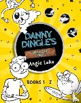Lake, Angie - Danny Dingle's Fantastic Finds: Books 1-3