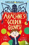 Tarakson, Stella - Arachne's Golden Gloves!