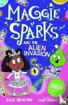 Smallman, Steve - Maggie Sparks and the Alien Invasion