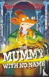 Stilton, Geronimo - Geronimo Stilton: The Mummy with No Name