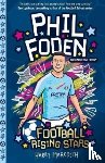 Meredith, Harry - Football Rising Stars: Phil Foden