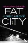 Gardner, Leonard - Fat City