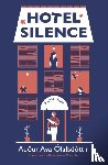 Olafsdottir, Auður Ava (Author) - Hotel Silence