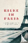 Rilke, Rainer Maria, Betz, Maurice - Rilke in Paris