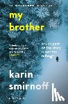Smirnoff, Karin - My Brother