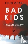 Chen, Zijin - Bad Kids