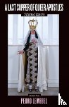 Lemebel, Pedro - A Last Supper of Queer Apostles