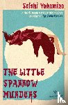 Yokomizo, Seishi - The Little Sparrow Murders