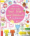 Bowman, Lucy, Maclaine, James - Mein erstes Spiel-, Mal- und Ratebuch für Mädchen
