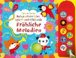 Watt, Fiona - Babys allererstes Spiel- und Fühlbuch: Fröhliche Melodien