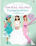 Watt, Fiona - Mein Mode-Stickerbuch: Hochzeitskollektion