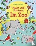 Greenwell, Jessica, Taplin, Sam - Malen und Stickern: Im Zoo